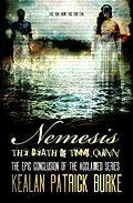 E-Book (epub) Nemesis: The Death of Timmy Quinn (The Timmy Quinn Series, #5) von Kealan Patrick Burke
