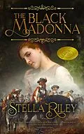E-Book (epub) The Black Madonna (Roundheads & Cavaliers, #1) von Stella Riley