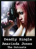 E-Book (epub) Deadly Single - The Outcasts 1 von Amarinda Jones