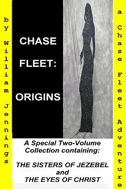 E-Book (epub) Chase Fleet: Origins von William G Jennings