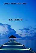 E-Book (epub) Joey and the Cop von T. L. Peters