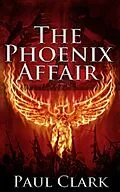 E-Book (epub) The Phoenix Affair von Paul Clark