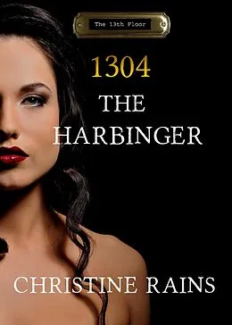 E-Book (epub) The Harbinger von Christine Rains