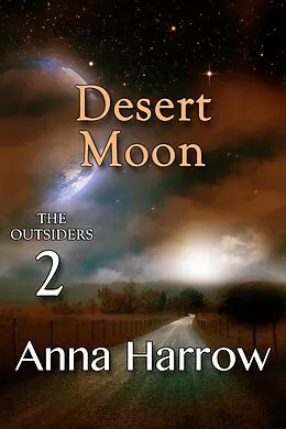 E-Book (epub) Desert Moon (The Outsiders, #2) von Anna Harrow