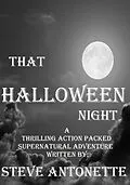 E-Book (epub) That Halloween Night von Steve Antonette