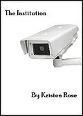 E-Book (epub) The Institution von Kristen Rose