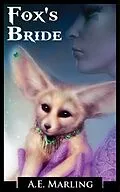 E-Book (epub) Fox's Bride von A. E. Marling