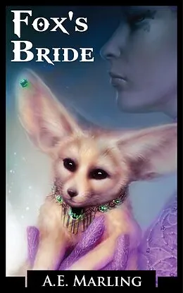 E-Book (epub) Fox's Bride von A. E. Marling