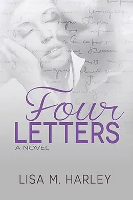 E-Book (epub) Four Letters von Lisa M. Harley