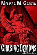 E-Book (epub) Chasing Demons (Luc Actar, #2) von Melissa M. Garcia
