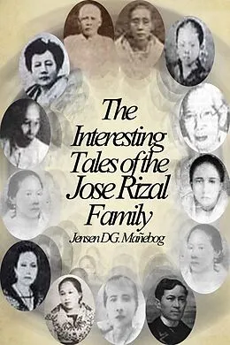 E-Book (epub) The Interesting Tales of the Jose Rizal Family von Jensen DG. Mañebog