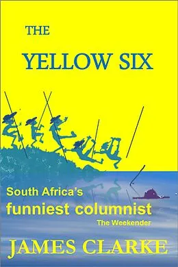 E-Book (epub) The Yellow Six von James Clarke