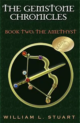 E-Book (epub) The Gemstone Chronicles Book Two: The Amethyst von William L Stuart