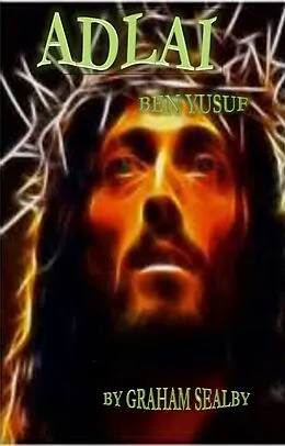 E-Book (epub) Adlai Ben Yusuf von Graham Sealby