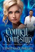 E-Book (epub) Council Courtship von Constance Phillips