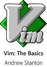 E-Book (epub) Vim: The Basics von Andrew Stanton