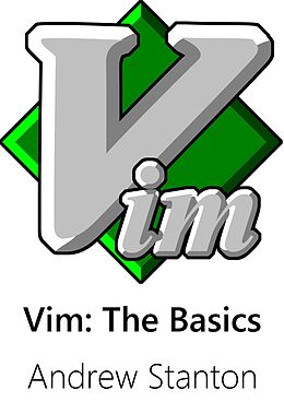 eBook (epub) Vim: The Basics de Andrew Stanton
