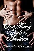 E-Book (epub) One Thing Leads To Another (First Time Lesbian Romances, #10) von Cammie Cummins