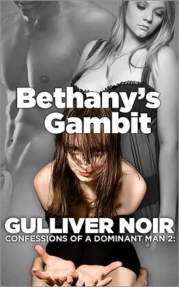 E-Book (epub) Bethany's Gambit von Gulliver Noir