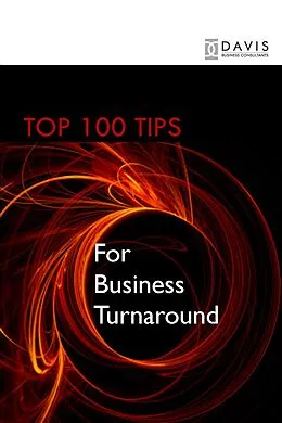 E-Book (epub) Top 100 Tips for Business Turnaround von Paul Davis