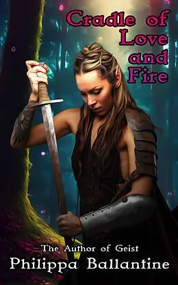 E-Book (epub) Cradle of Love and Fire von Philippa Ballantine