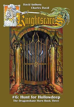 E-Book (epub) Hunt for Hollowdeep (Epic Fantasy Adventure Series, Knightscares Book 6) von David Anthony
