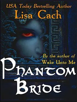 E-Book (epub) Phantom Bride von Lisa Cach