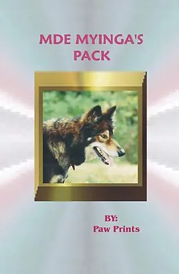 E-Book (epub) Mde Myinga's Pack von Paw Prints