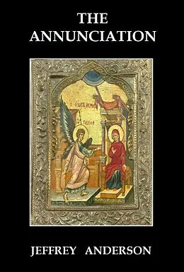 E-Book (epub) The Annunciation von Jeffrey Anderson