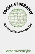 E-Book (epub) Social Geography in International Perspective von John Eyles