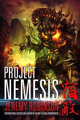 E-Book (epub) Project Nemesis (A Kaiju Thriller) von Jeremy Robinson