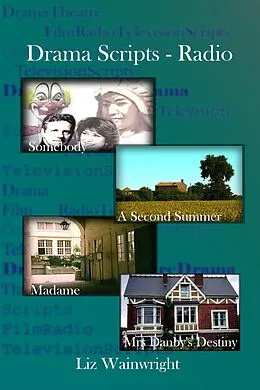 E-Book (epub) Drama Scripts - Radio von Liz Wainwright