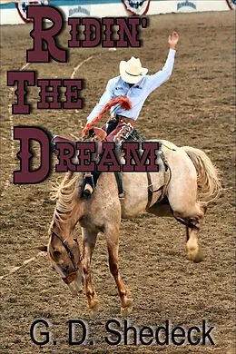 E-Book (epub) Ridin' the Dream von G. D. Shedeck