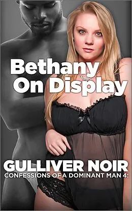 E-Book (epub) Bethany On Display von Gulliver Noir