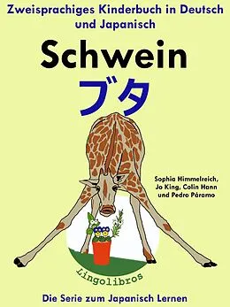 E-Book (epub) Zweisprachiges Kinderbuch in Deutsch und Japanisch: Schwein -    - Die Serie zum Japanisch Lernen von ColinHann