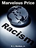 E-Book (epub) Marvelous Price/Racism von R. L.