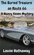 E-Book (epub) Buried Treasure on Route 66: A Nancy Keene Mystery von Louise Hathaway
