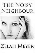 E-Book (epub) The Noisy Neighbour von Zelah Meyer