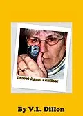 E-Book (epub) Secret Agent: Mother von V. L. Dillon