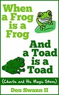 E-Book (epub) When a Frog is a Frog and a Toad is a Toad von Donald E. Swann Ii