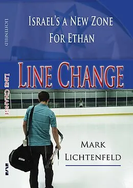 E-Book (epub) Line Change: Israel's A New Zone For Ethan von Mark Lichtenfeld