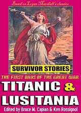 eBook (epub) Titanic & Lusitania - Survivor Stories de Ken Rossignol