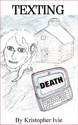E-Book (epub) Texting Death von Kristopher Ivie
