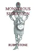 E-Book (epub) A Monstrous Seduction von Ruby Stone