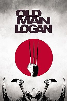 Couverture cartonnée WOLVERINE: OLD MAN LOGAN VOL. 3 - THE LAST RONIN de Jeff Lemire, Jose Ladronn, Andrea Sorrentino