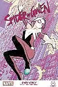 Kartonierter Einband Spider-gwen: Gwen Stacy von Marvel Comics