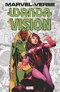 Kartonierter Einband MARVEL-VERSE: WANDA & VISION von Kyle Higgins, Marvel Various, Don Heck