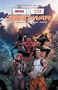 Livre Relié FORTNITE X MARVEL: ZERO WAR de Christos Gage, Marvel Various, Sergio Dávila