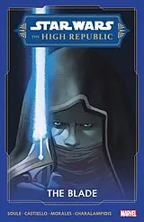 Kartonierter Einband Star Wars: The High Republic - The Blade von Charles Soule
