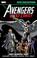 Kartonierter Einband Avengers West Coast Epic Collection: Lost In Space-Time von Englehart Steve, Marvel Various